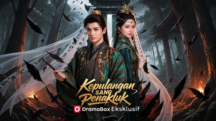 Kepulangan Sang Penakluk Full Bahasa Indonesia (DB)