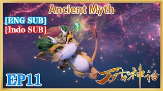 【ENG SUB】Ancient Myth EP11 1080P