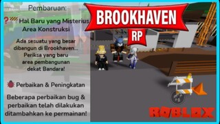 UPDATE BROOKHAVEN 🏡 RP AREA KONSTRUKSI | ROBLOX INDONESIA
