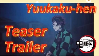 Yuukaku-hen Teaser Trailer