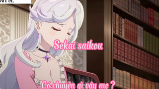 Sekai saikou_Tập 11 Có chuyện gì vậy mẹ ?