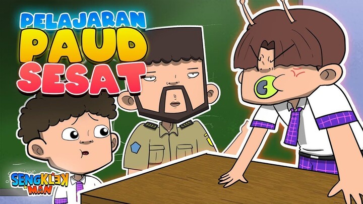 PELAJARAN PAUD YANG SESAT - sengklekman