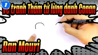 [Vẽ tranh Thám tử lừng danh Conan] Ran Mouri_1