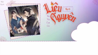 [Vietsub] Kịch truyền thanh "Liệu nguyên" - Bất Vấn Tam Cửu || Tập 15