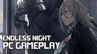 Mirip Punishing Gray Raven?「 Endless Night ( 未尽行夜 ) PC Gameplay 」