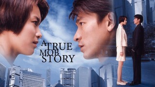 [Lồng tiếng] Lung joi gong woo / 龍在江湖 / A True Mob Story (1998) | Long tại giang hồ