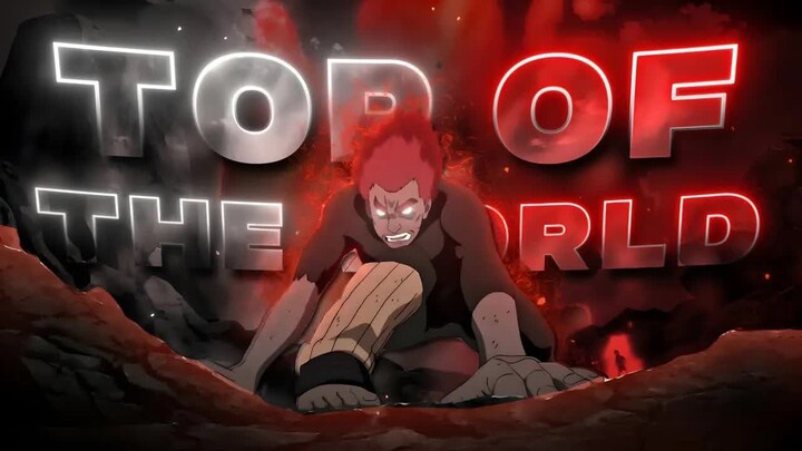 Top Of The World - Might Guy [Edit⧸AMV] 4K!