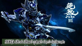 ZERO: Black Blood episode 1 sub Indonesia