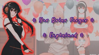 Yor Forger Brair Explained | Spy X Family Loid Twilight Wife | Yor Forger Spy X Family