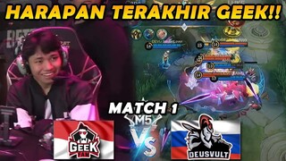 PARTAI PENENTU UNTUK GEEK LOLOS KE PLAY OFF!! LETS GO GEEKFAM!! - GEEK VS DEVU MATCH 1