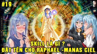 Đặt Tên Cho Raphael - Manas Ciel | Tóm Tắt Slime Datta Ken #19