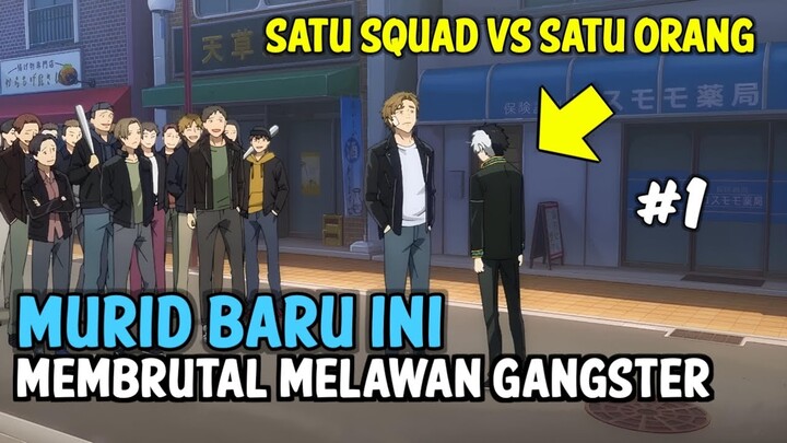 Murid baru ini Membrutal melawan gangster !! Alur cerita anime wind breaker episode 1