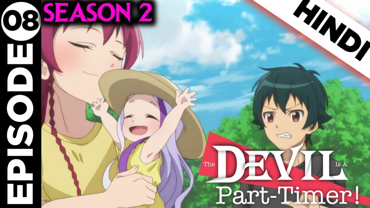 The Devil Is A Part timer Season 3 Episode 11 Explained in HINDI