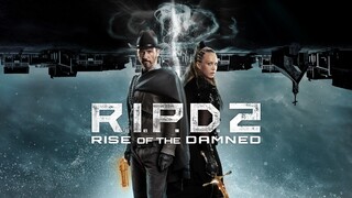 R.I.P.D. 2_ Rise of the Damned (2022) - sub indo full HD