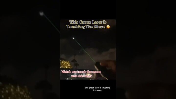 He Is Touching The Moon With His Laser? 😨 #interesting
