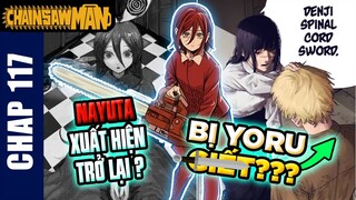 Chainsaw Man 117 - Leak 118: Asa thích Denji - Denji Bị Yoru G.i.ế.t ???  - Nayuta Xuất Hiện Trở Lại