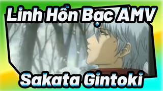 Linh Hồn Bạc AMV|Sakata Gintoki, sinh nhật vui vẻ! Hết phim rồi tớ vẫn yêu cậu!