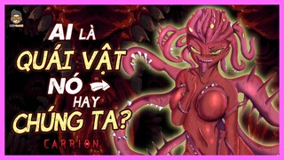 Phân tích game: Carrion - Quái vật xúc tu thiểu năng muốn trở thành người | Mọt Game