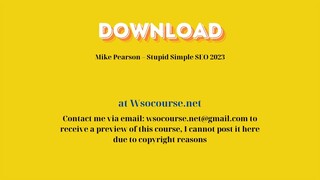 Mike Pearson – Stupid Simple SEO 2023 – Free Download Courses