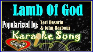 Lamb Of God by Teri Desario & John Barbour Karaoke Version- Minus One- Karaoke Cover