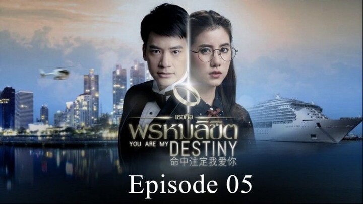 You're My Destiny Ep 5 (Tagalog Dub)