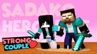 SADAKO AND HEROBRINE - THE STRONG COUPLE