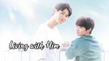Living with Him Ep 7