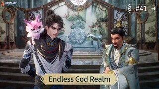 Endless God Realm Episode 41 Sub Indo