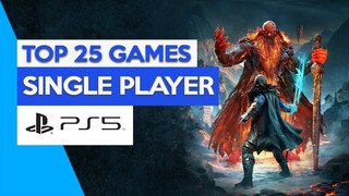 TOP 25 Upcoming SINGLE PLAYER  Games For PS5 2022