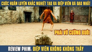 [Review Phim] Cuộc Huấn Luyện Khắc Nghiệt Tạo Ra Siêu Điệp Viên Cứng Cỏi Nhất