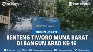 Penampakan Benteng Tiworo Muna Barat Sulawesi Tenggara, Dibangun Sangia Barakati Abad ke-16