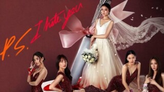 P.S. I Hate You | EP 03