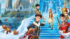 The Snow Queen: Mirror Lands (2018)