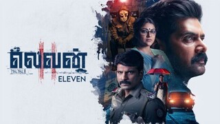 Eleven (2025) Tamil | Naveen Chandra | Mind-Blowing Thriller in 1080p
