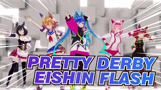 Pretty Derby
Eishin Flash_B