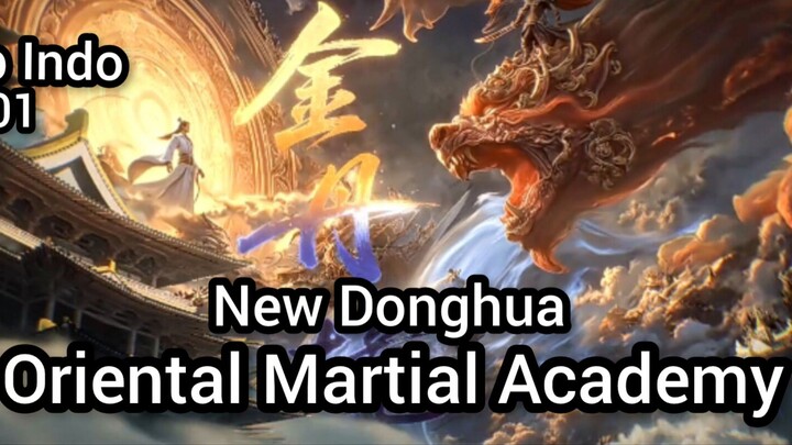 Oriental Martial Academy Ep01 Sub Indo
