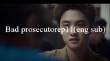 Bad Prosecutor ep11 (eng sub)