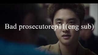 Bad Prosecutor ep11 (eng sub)