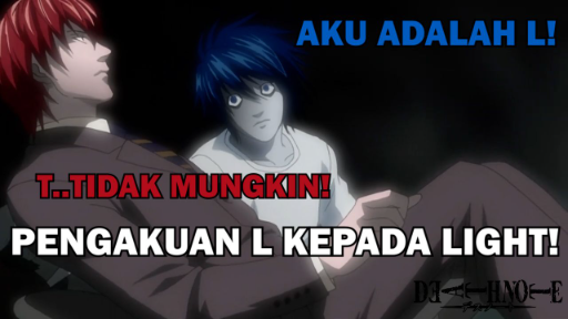 L Membongkar Rahasianya Kepada Light ❗️❗️❗️- Death Note