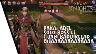 Pakai Hero Adel Solo Boss LI Memang Bisa Menang TAPII MEKANIKNYA 2 JAM !!  - Seven Knights 2