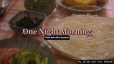 [Vietsub] One Night Morning tập 3