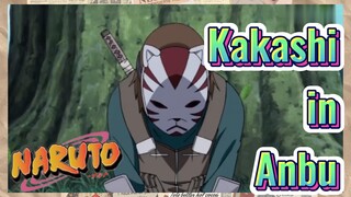 Kakashi in Anbu