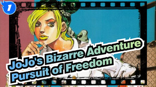 [JoJo's Bizarre Adventure] Stardust Crusaders, The Pursuit of Freedom_1