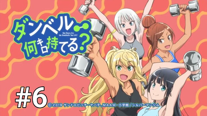 Dumbbell Nan Kilo Moteru?|Episode 6 (Sub Indo)