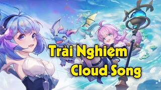 [Trải Nghiệm] Cloud Song VNG (Phần Cuối)