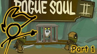 Rouge Soul 2 ( Part 1 ) - Fancy Games