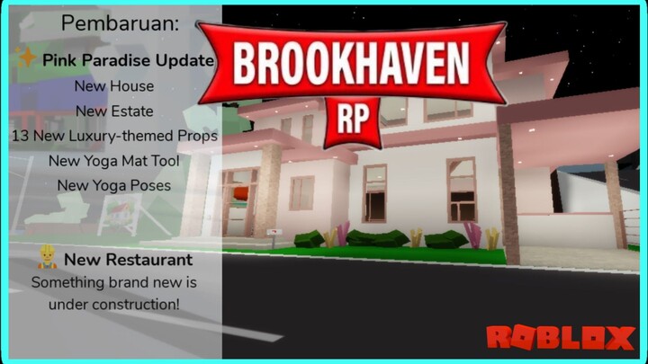 UPDATE BROOKHAVEN 🏡 RP PINK PARADISE | ROBLOX INDONESIA