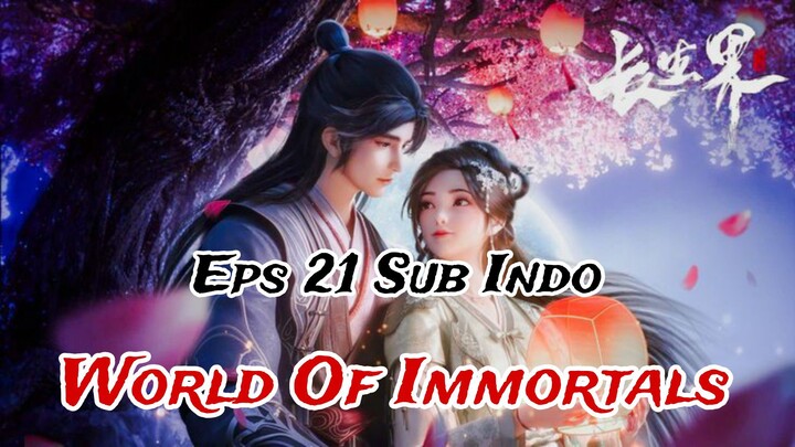 world of immortals episode 21 sub indo HD