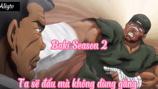 Baki Season 2_Tập 10 Ta sẽ đấu mà không dùng găng