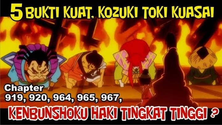 BUKTI KUAT!! Kozuki TOKI Kuasai KENBUNSHOKU HAKI TINGKAT TINGGI